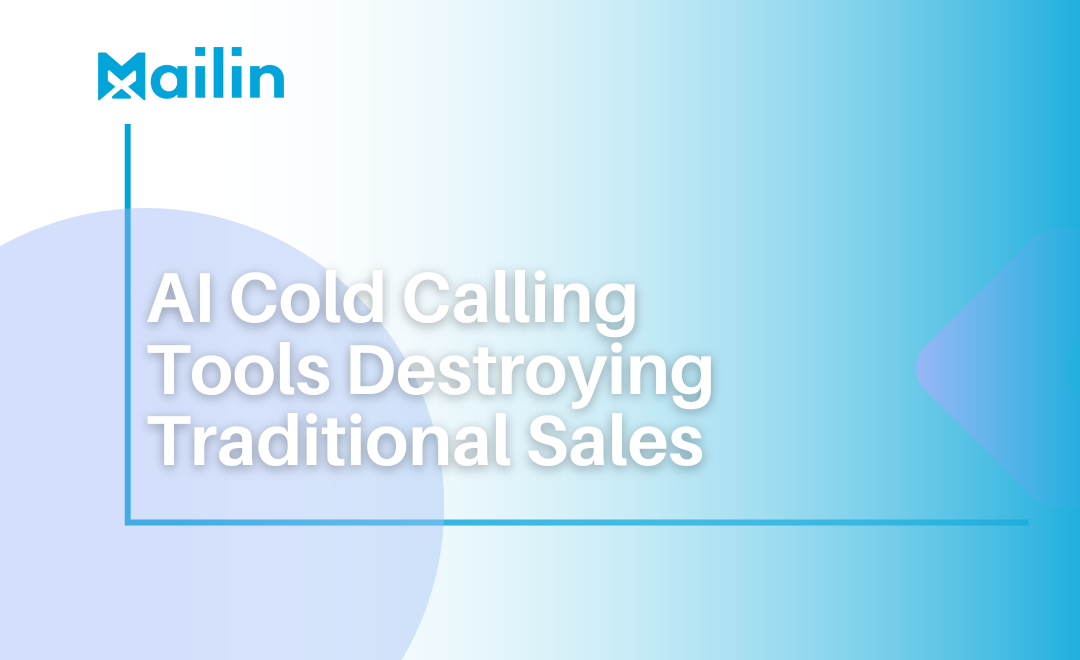 AI Cold Calling Tools Destroying Traditional Sales